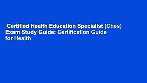 Certified Health Education Specialist (Ches) Exam Study Guide: Certification Guide for Health