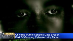 Chicago Public Schools data breach is part of growing cybersecurity threat |