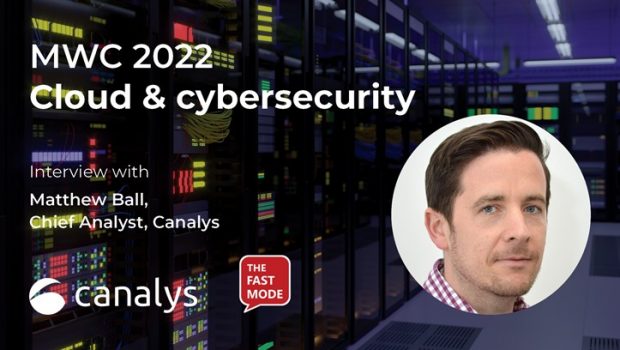 Cloud & Cybersecurity: Canalys at MWC 2022