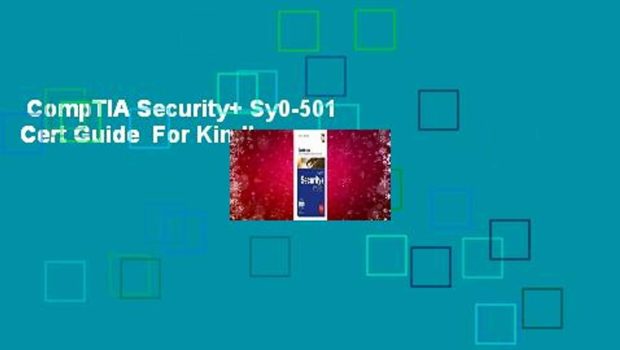 CompTIA Security+ Sy0-501 Cert Guide  For Kindle