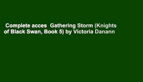 Complete acces  Gathering Storm (Knights of Black Swan, Book 5) by Victoria Danann