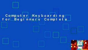 Computer Keyboarding for Beginners Complete