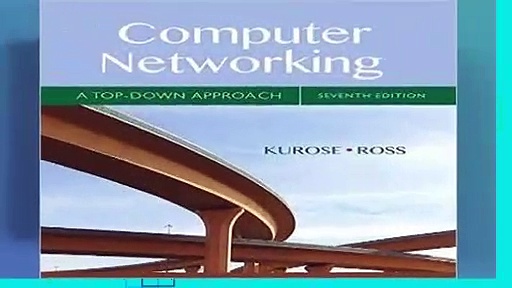 Computer Networking: A Top-Down Approach  For Kindle