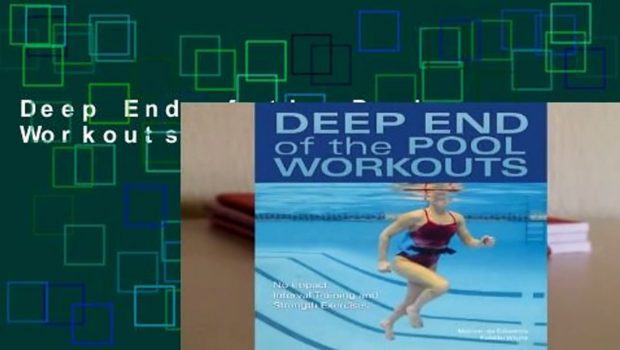 Deep End of the Pool Workouts