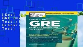 [Doc] Cracking the GRE Chemistry Subject Test (Princeton Review: Cracking the GRE Chemistry Test)