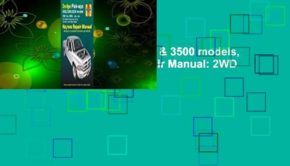Dodge Pick-ups 1500, 2500 & 3500 models, 1994 thru 2008 Haynes Repair Manual: 2WD & 4WD - V6, V8