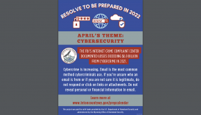 Emergency Management Preparedness Theme for April: Cybersecurity