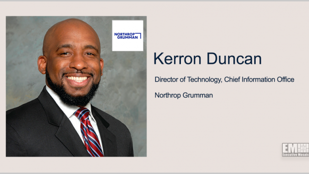 Executive Spotlight: Kerron Duncan, Director of Technology, Chief Information Office With Northrop Grumman - top government contractors - best government contracting event