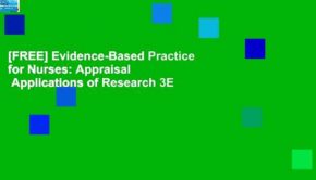 [FREE] Evidence-Based Practice for Nurses: Appraisal   Applications of Research 3E