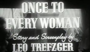 Four Star Playhouse S4E20: Once to Every Woman (1955) - (Comedy, Crime, Drama, TV Series)