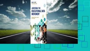 Full E-book  Assessing the Educational Data Movement  Review