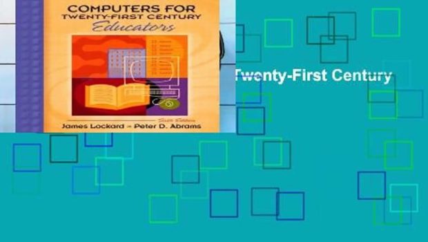 Full E-book  Computers for Twenty-First Century Educators  Review