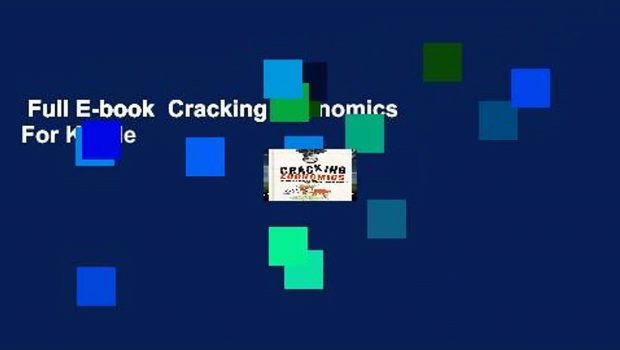 Full E-book  Cracking Economics  For Kindle