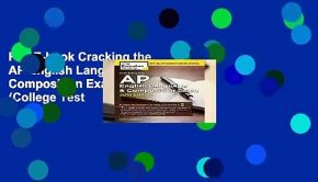 Full E-book Cracking the AP English Language and Composition Exam, 2018 Edition (College Test