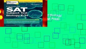 Full E-book  Cracking the Sat Biology E/M Subject Test (College Test Prep) Complete