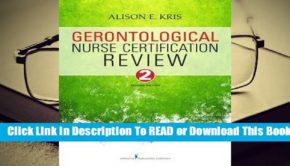 Full E-book Gerontological Nurse Certification Review, Second Edition  For Online