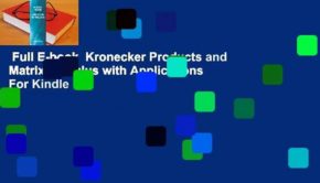 Full E-book  Kronecker Products and Matrix Calculus with Applications  For Kindle