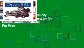 Full E-book Network Security with OpenSSL: Cryptography for Secure Communications  For Free