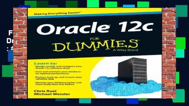 Full E-book  Oracle 12c For Dummies (For Dummies (Computers))  Best Sellers Rank : #3