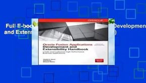 Full E-book  Oracle Fusion Applications Development and Extensibility Handbook (Oracle Press)