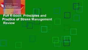 Full E-book  Principles and Practice of Stress Management  Review