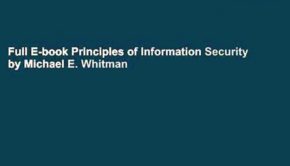 Full E-book Principles of Information Security by Michael E. Whitman