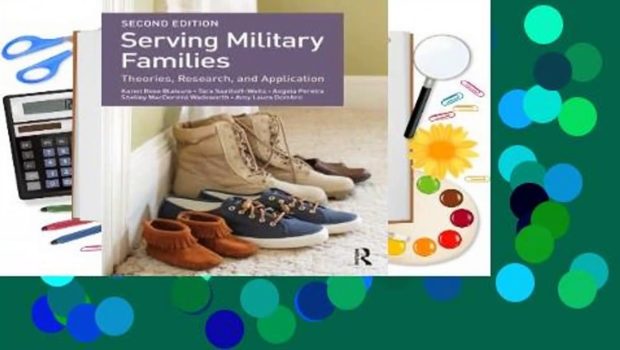 Full E-book  Serving Military Families: Theories, Research, and Application  For Kindle