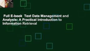 Full E-book  Text Data Management and Analysis: A Practical Introduction to Information Retrieval