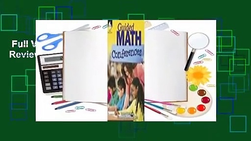 Full Version  Guided Math Conferences  Review
