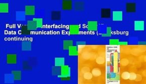 Full Version  Interfacing and Scientific Data Communication Experiments (Blacksburg continuing