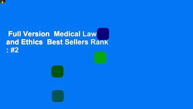 Full Version  Medical Law and Ethics  Best Sellers Rank : #2