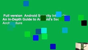 Full version  Android Security Internals: An In-Depth Guide to Android's Security Architecture