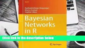 Full version  Bayesian Networks in R: With Applications in Systems Biology  Review