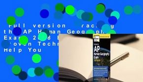Full version  Cracking the AP Human Geography Exam, 2018 Edition: Proven Techniques to Help You