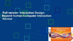 Full version  Interaction Design: Beyond Human-Computer Interaction  Review