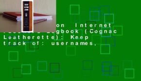 Full version  Internet Password Logbook (Cognac Leatherette): Keep track of: usernames,
