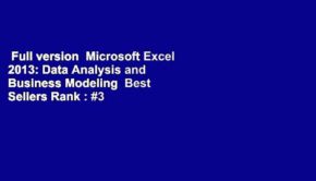 Full version  Microsoft Excel 2013: Data Analysis and Business Modeling  Best Sellers Rank : #3