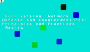 Full version  Network Defense and Countermeasures: Principles and Practices  Review