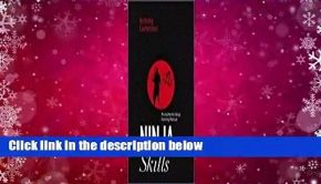 Full version  Ninja Skills: The Authentic Ninja Training Manual Complete