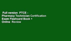 Full version  PTCE - Pharmacy Technician Certification Exam Flashcard Book + Online  Review