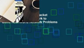 Full version  Practical Packet Analysis: Using Wireshark to Solve Real-World Network Problems