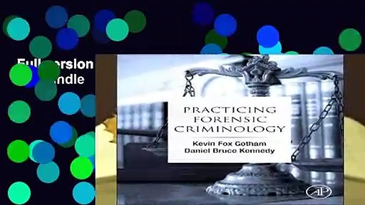 Full version  Practicing Forensic Criminology  For Kindle