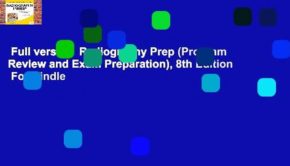 Full version  Radiography Prep (Program Review and Exam Preparation), 8th Edition  For Kindle