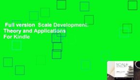 Full version  Scale Development: Theory and Applications  For Kindle