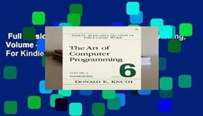 Full version  The Art of Computer Programming, Volume 4, Fascicle 6: Satisfiability  For Kindle