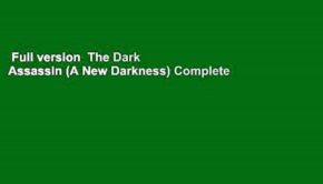 Full version  The Dark Assassin (A New Darkness) Complete