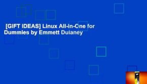 [GIFT IDEAS] Linux All-In-One for Dummies by Emmett Dulaney