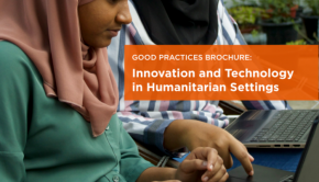 Good Practices Brochure: Innovation and Technology in Humanitarian Settings - Bangladesh