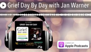 Grief Day By Day with Jan Warner