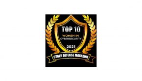 Gurucul CEO Saryu Nayyar Named Winner of the Top 10 Women in Cybersecurity for 2021 by Cyber Defense Magazine